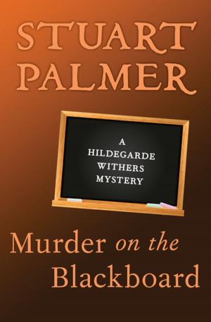 Cover of the book Murder on the Blackboard by Christianna Brand