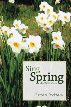 Cover of the book Sing Spring and Other Poems by Dr. Jacob Allen Shipon