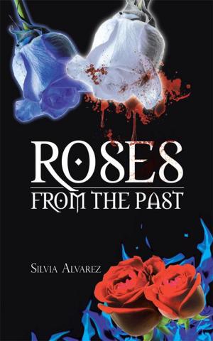 Cover of the book Roses from the Past by Dr. Diana Prince