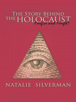 Cover of the book The Story Behind the Holocaust by Jack Lackman