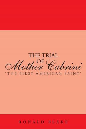 Cover of the book The Trial of Mother Cabrini by Jaime Hovis