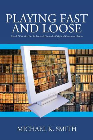 Cover of the book Playing Fast and Loose: by Barbara Ann Campbell
