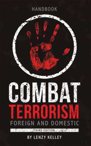 Cover of the book Combat Terrorism - Foreign and Domestic by Milos Toth