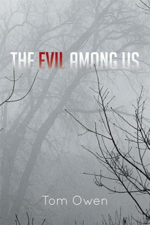 Cover of the book The Evil Among Us by Pat Covington
