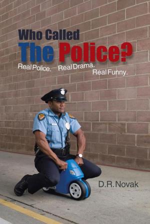 Cover of the book Who Called the Police? by Robert Shanks