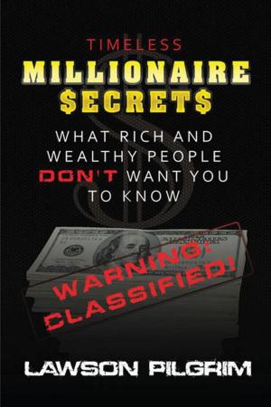 Book cover of Timeless Millionaire Secrets