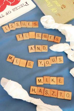 Cover of the book Issues, Tissues and Miss Yous by Reggie Lamptey