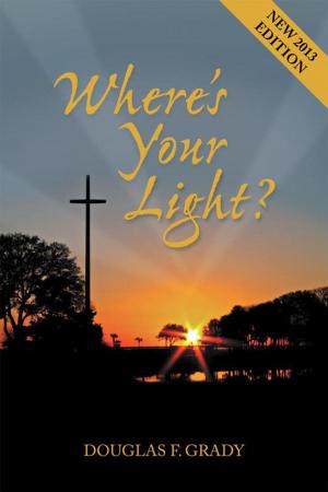Cover of the book Where's Your Light ? by William J. O'Shea
