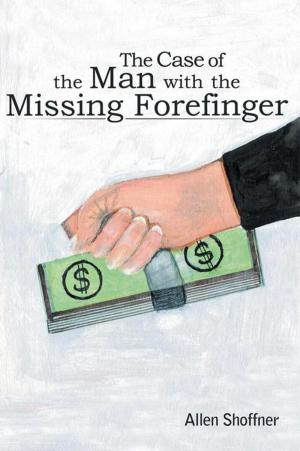 Cover of the book The Case of the Man with the Missing Forefinger by Maria Psanis