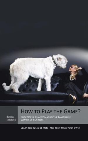 Cover of the book How to Play the Game? by Vladimir Radovic
