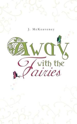 Cover of the book Away with the Fairies by Carol Ann Whittle