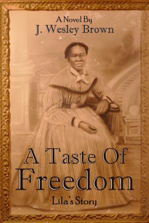 Book cover of A Taste of Freedom