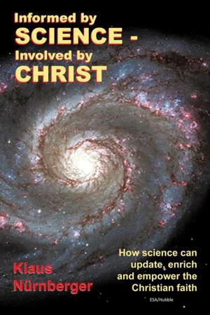 Cover of the book Informed by Science-Involved by Christ by Polly Scott
