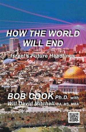 Book cover of How the World Will End