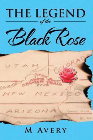Cover of the book The Legend of the Black Rose by Pamela Burgess