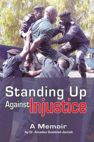 Cover of the book Standing up Against Injustice by Ruben “WolfSaint” Martinez II