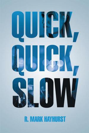 Cover of the book Quick, Quick, Slow by Kelebogile Molopyane