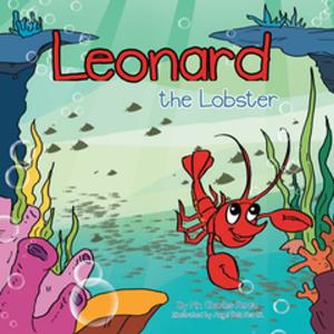 Cover of the book Leonard the Lobster by Adalbert Lallier