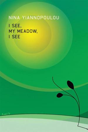 Cover of the book I See, My Meadow, I See by Nouf Ismail