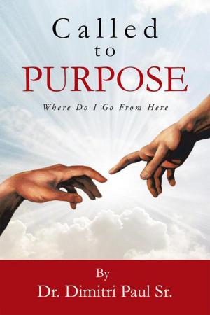 Cover of the book Called to Purpose by Algirdas V. Kanauka