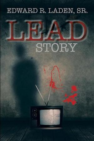 Cover of the book Lead Story by Mary Ann Caskey-Drake