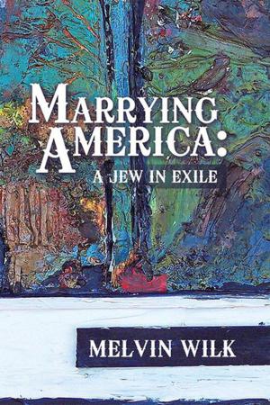Cover of the book Marrying America: a Jew in Exile by Galbraith Miller Crump