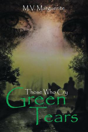 Cover of the book Those Who Cry Green Tears by Sylvan Lightbourne