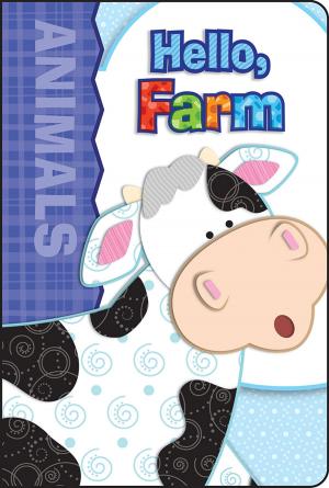 Cover of the book Hello, Farm by Teresa Domnauer