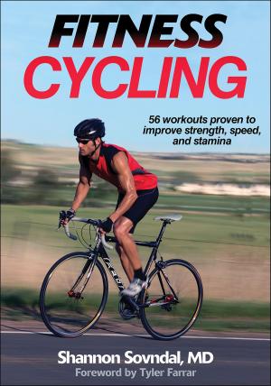 Cover of the book Fitness Cycling by Timothy S. O'Connell, Brent Cuthbertson, Terilyn J. Goins