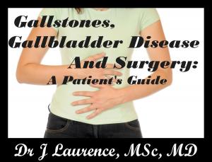Cover of Gallstones, Gallbladder Disease, and Surgery: A Patient’s Guide