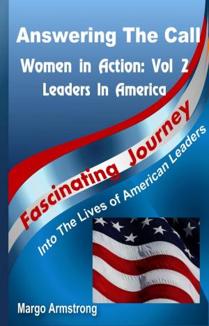 Cover of the book Answering the Call: Women in Action, Vol 2: Women in America by Peter M. Ball