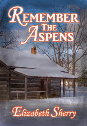 Book cover of Remember the Aspens