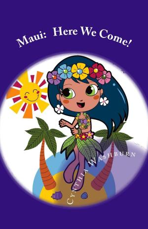 Book cover of Maui: Here We Come!