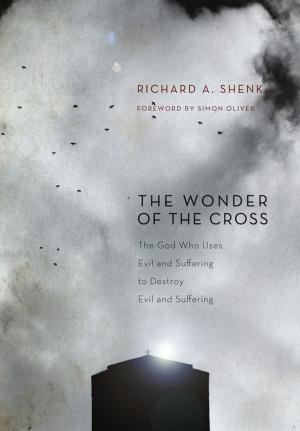 Cover of the book The Wonder of the Cross by 