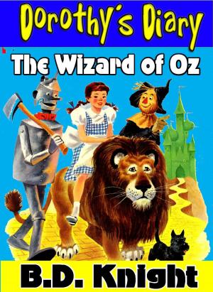 bigCover of the book The Wizard of Oz - Dorothy's Diary by 