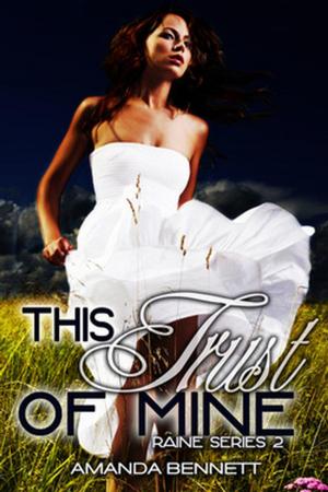 Cover of the book This Trust of Mine (Raine Series 2) by V.L. Locey