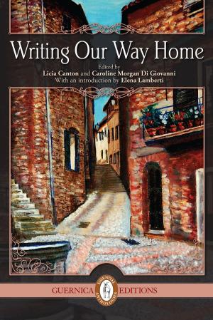 Cover of the book Writing Our Way Home by Laura Marelllo
