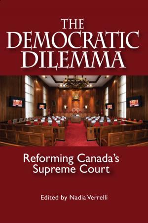 Cover of the book Democratic Dilemma by G. Bruce Doern, Allan M. Maslove, Michael J. Prince