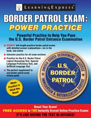 Cover of the book Border Patrol Exam by LearningExpress LLC