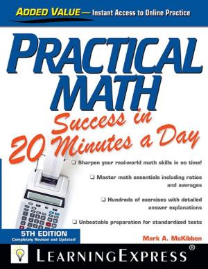 Cover of the book Practical Math Success in 20 Minutes a Day by Editors of LearningExpress