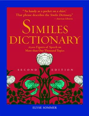 Cover of the book Similes Dictionary by Patricia Barnes-Svarney, Thomas E. Svarney