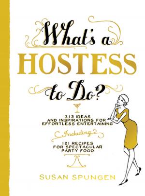 Cover of the book What's a Hostess to Do? by Grace Bonney