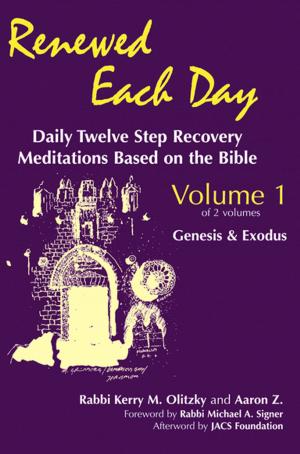 Cover of the book Renewed Each Day—Genesis & Exodus by Rabbi Abraham J. Twerski, MD