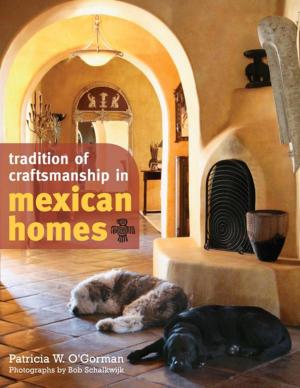 Cover of Tradition of Craftsmanship in Mexican Homes