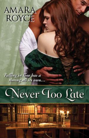 Cover of the book Never Too Late by Charlene Groome