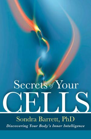Book cover of Secrets of Your Cells