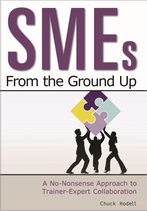 Cover of the book SMEs From the Ground Up by Harold D. Stolovitch, Erica J. Keeps