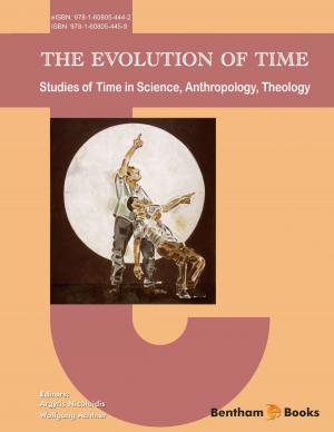 Cover of the book The Evolution of Time: Studies of Time in Science, Anthropology, Theology by Jagriti  Narang, Chandra Shekhar Pundir