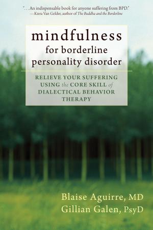 Cover of the book Mindfulness for Borderline Personality Disorder by Caren Baruch-Feldman, PhD