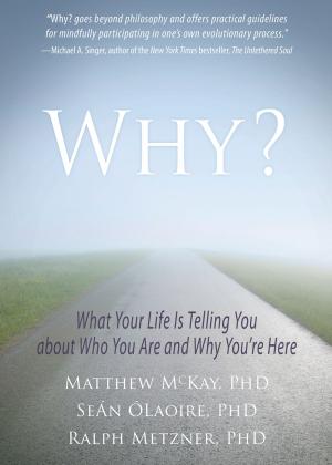Cover of the book Why? by Mary NurrieStearns, LCSW, RYT, Rick NurrieStearns
